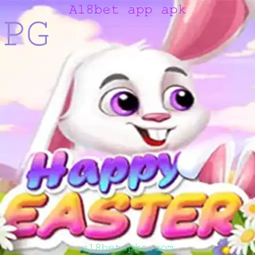Explorando o Fascinante Jogo HappyEaster e a Experiência do A18bet App APK